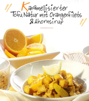 Karamellisierter Tofu Natur mit Orangenfilets & Ahornsirup